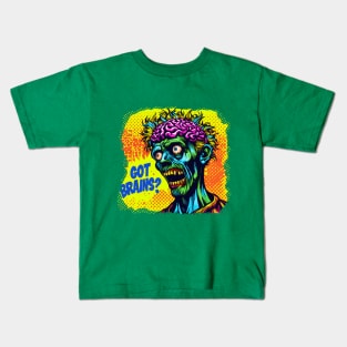 Got Brains? Kids T-Shirt